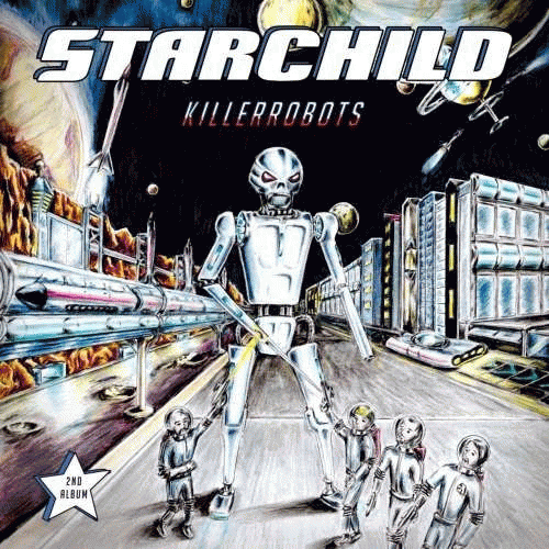 Starchild (GER) : Killerrobots